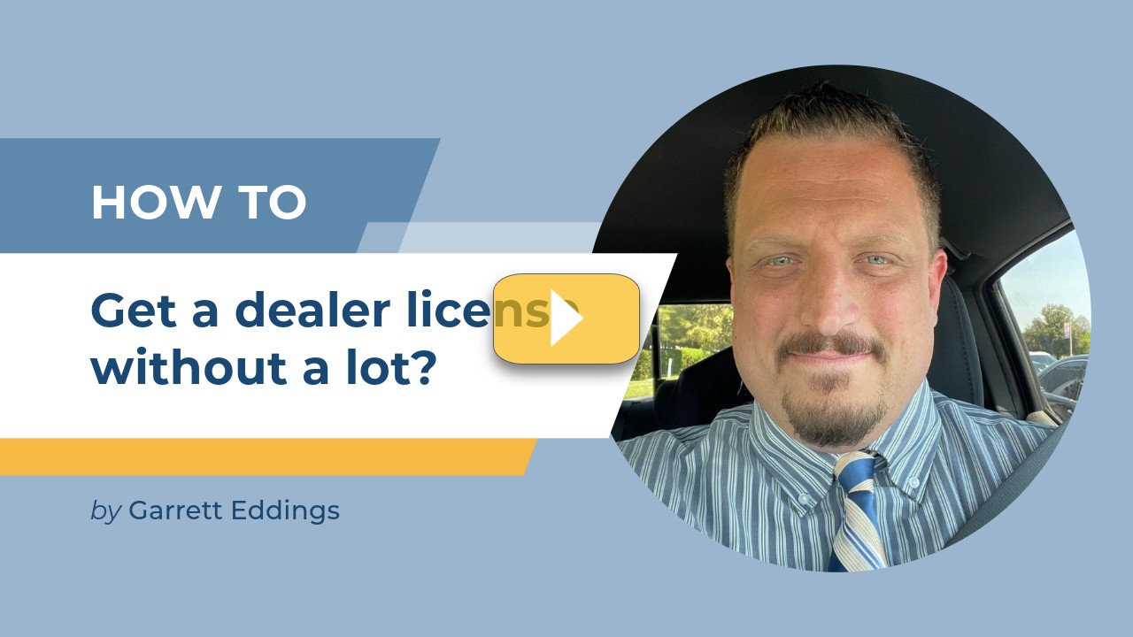 How to get a dealer license without a lot? Wholesale dealer license